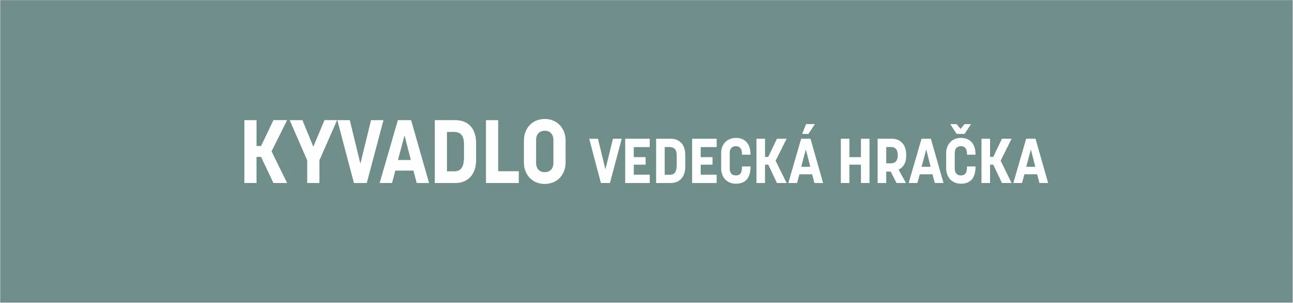 Kyvadlo – Vedecká hračka