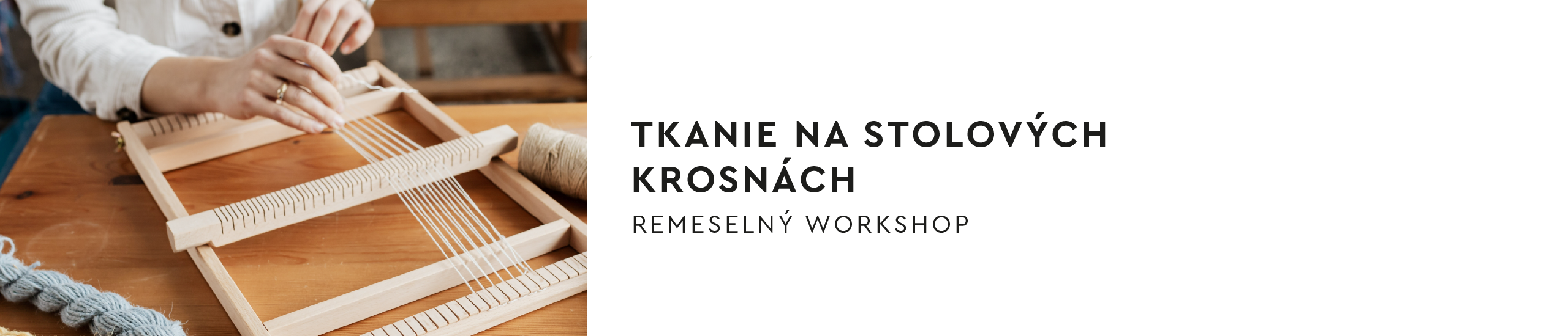 Tkanie na stolových krosnách 2026