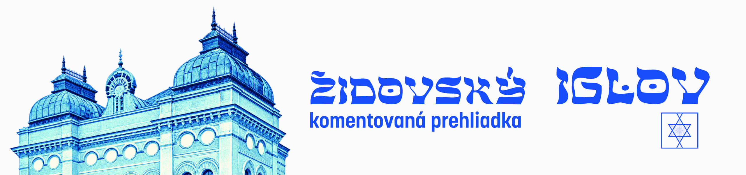 Židovský Iglov - komentovaná prehliadka