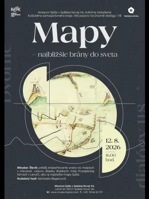 DVORNÉ DIALÓGY 118 - Mapy – najbližšie brány do sveta (autor: Ing. Vladimír Krempaský)