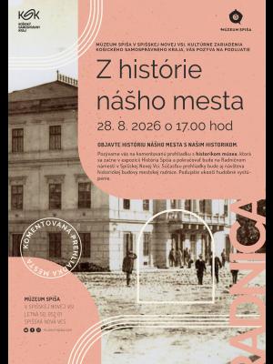 Plagát podujatia | Z histórie nášho mesta_28_8_2026 | (Autor:Ing. Vladimír Krempaský)